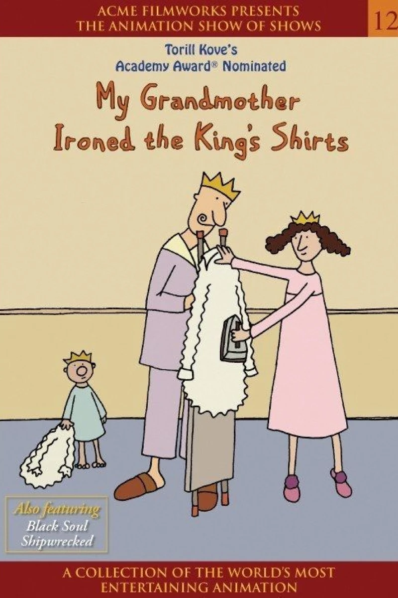 My Grandmother Ironed the King's Shirts Plakat