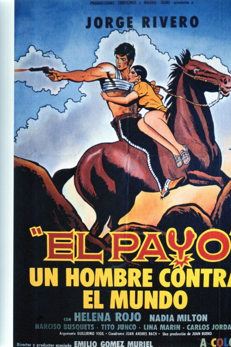 El payo - un hombre contra el mundo! Plakat