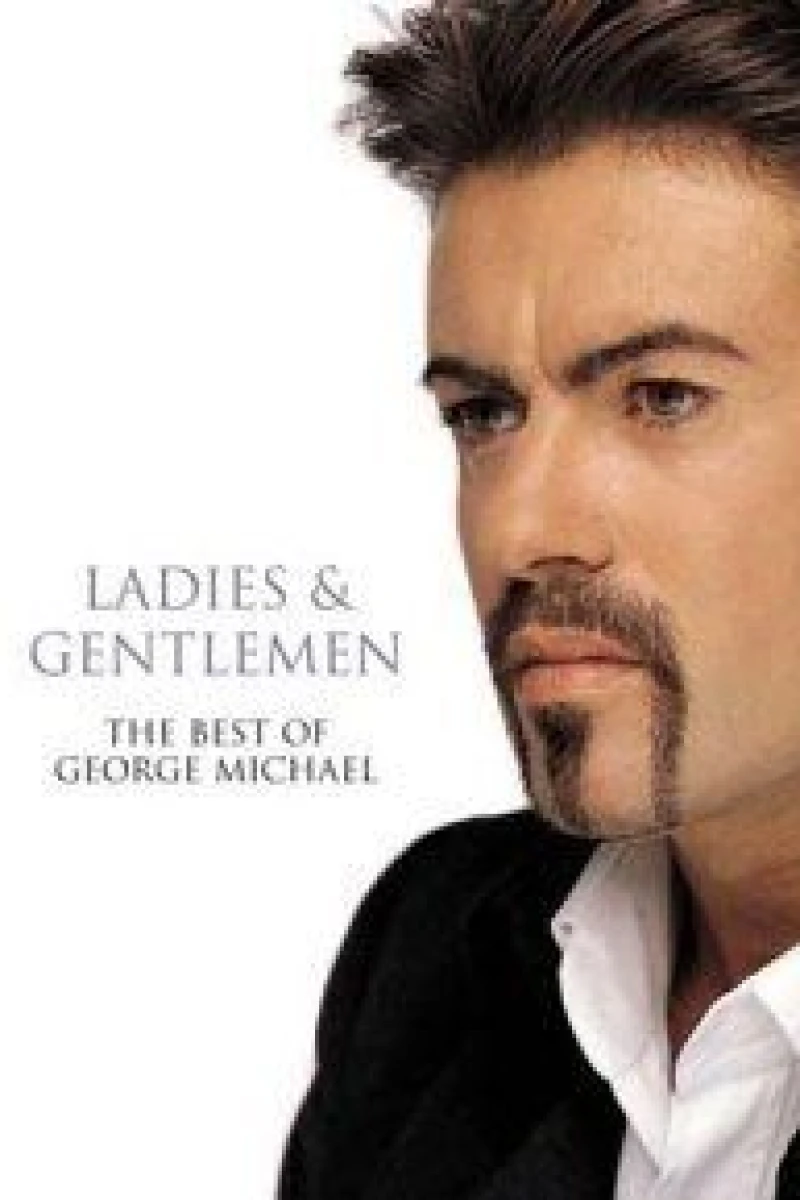 Ladies Gentlemen: The Best of George Michael Plakat