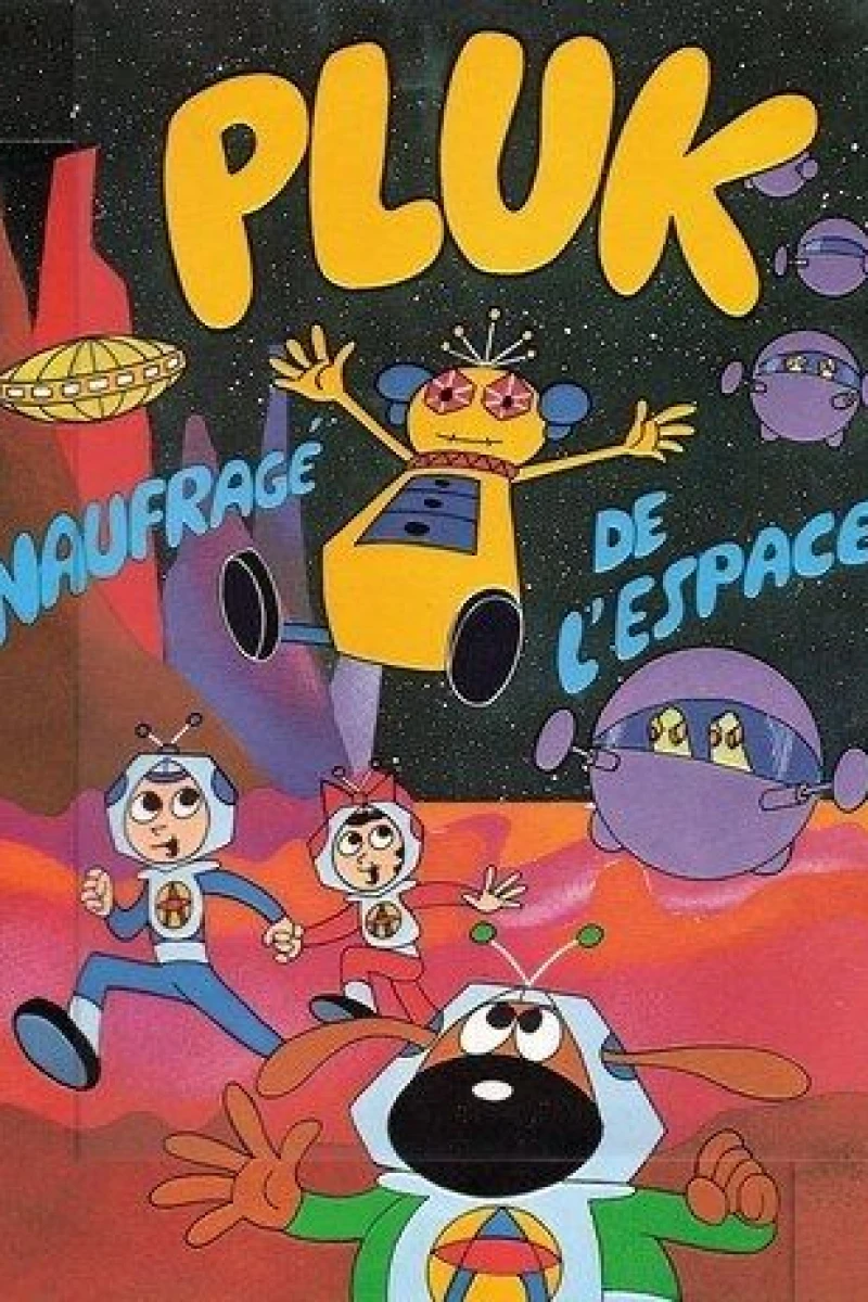 Pluk, naufragé de l'espace Plakat