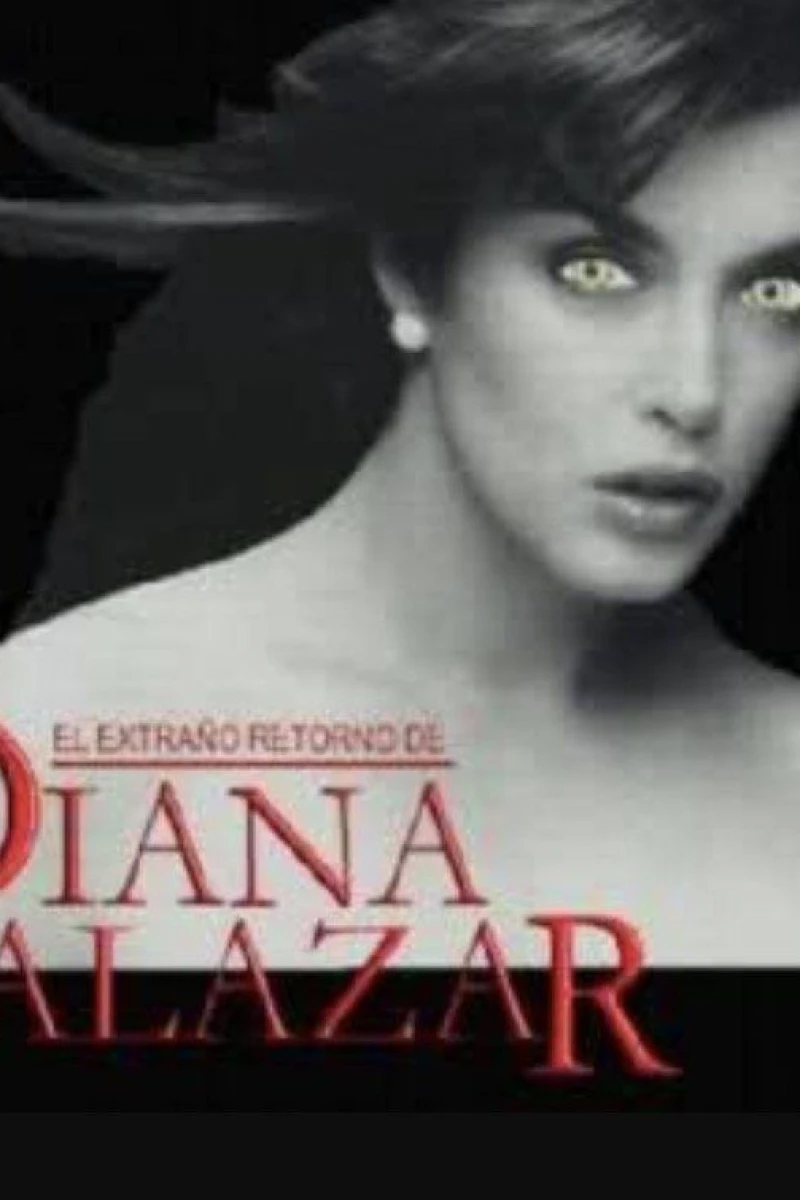 El extraño Retorno de Diana Salazar Plakat