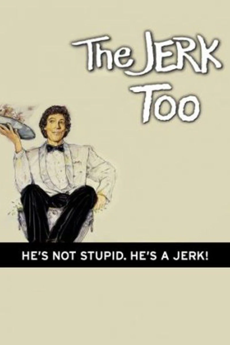 The Jerk, Too Plakat