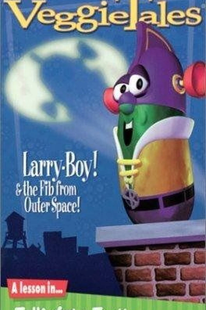 Larry-Boy! And the Fib from Outer Space! Plakat