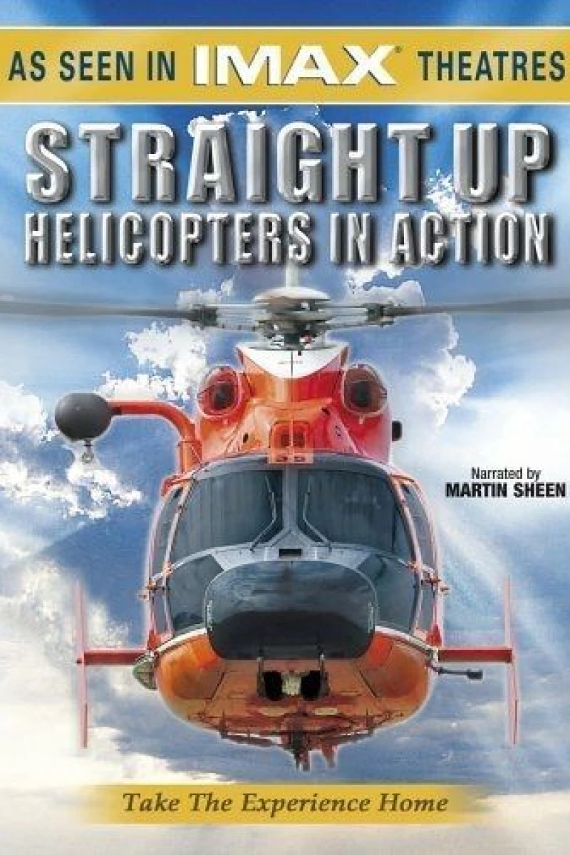 Straight Up: Helicopters in Action Plakat