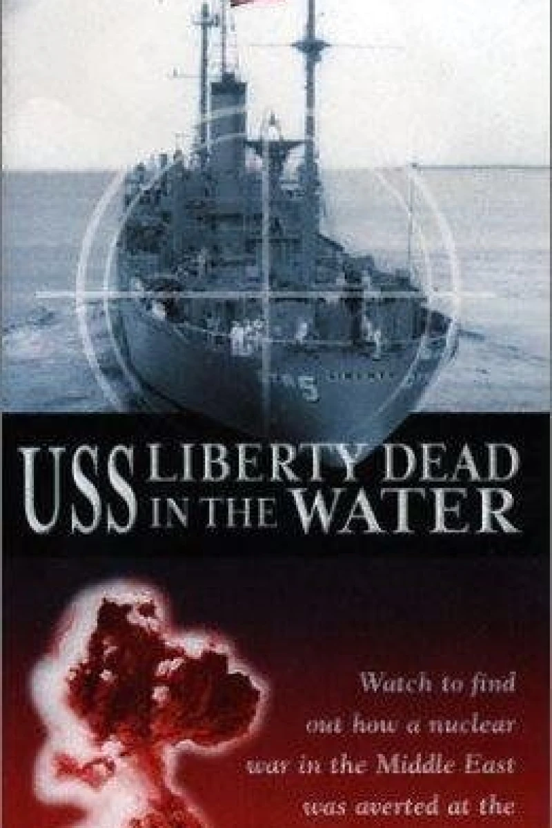 The Story of USS Liberty Plakat