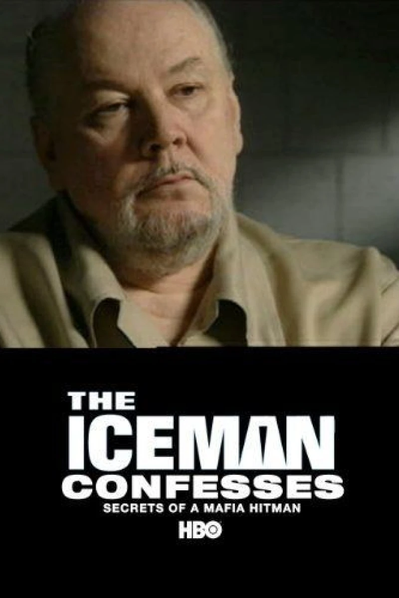 The Iceman Confesses: Secrets of a Mafia Hitman Plakat