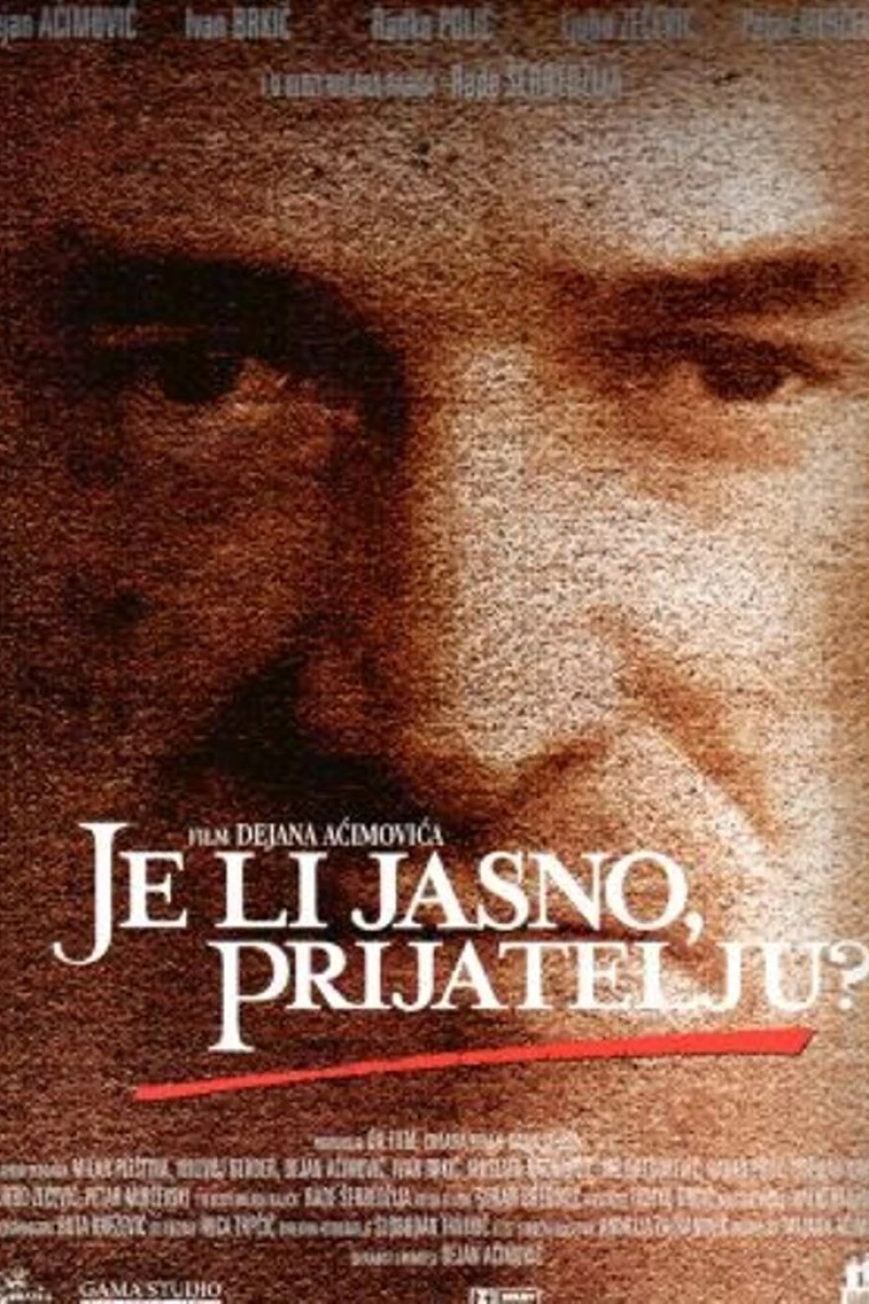 Je li jasno prijatelju? Plakat