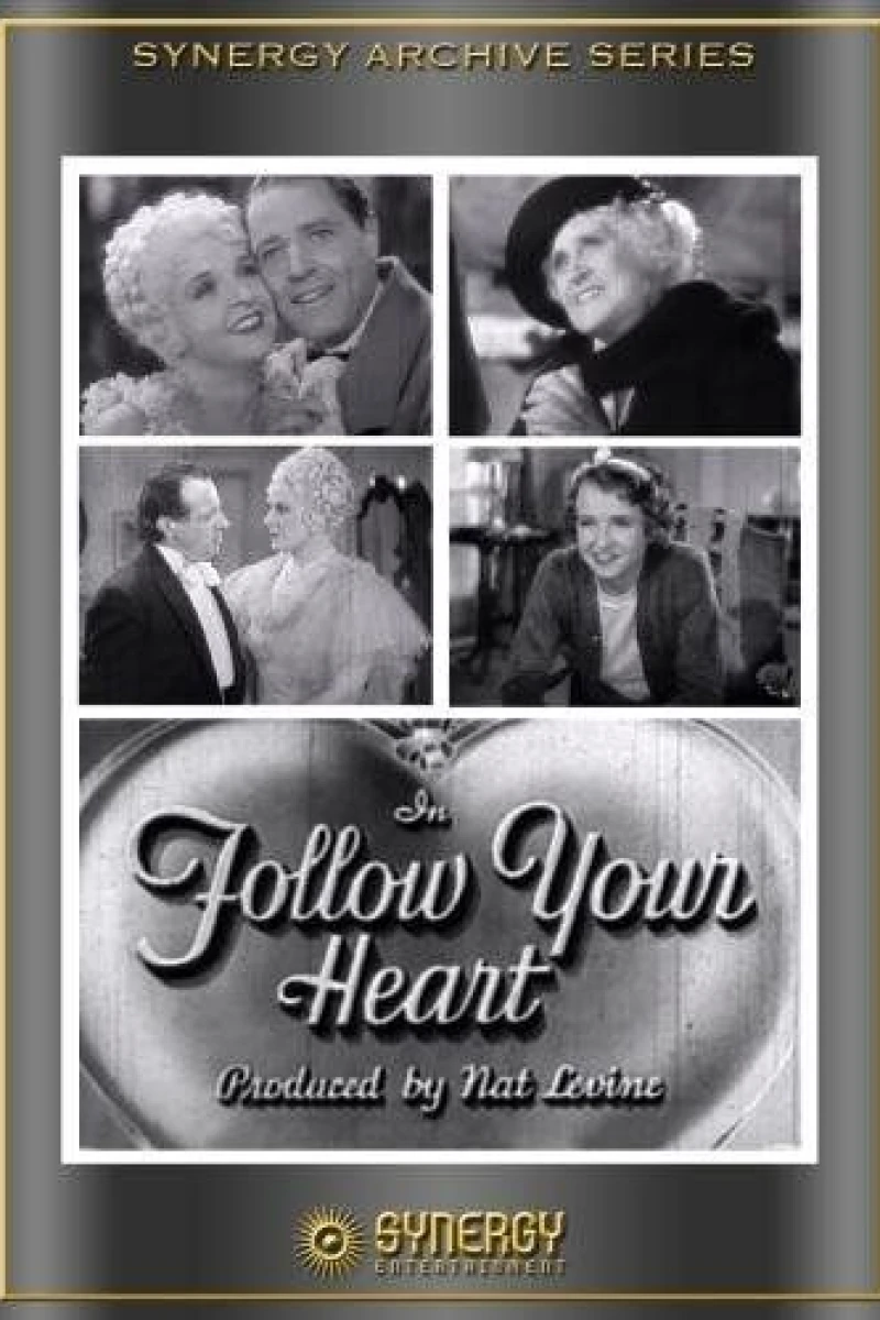 Follow Your Heart Plakat