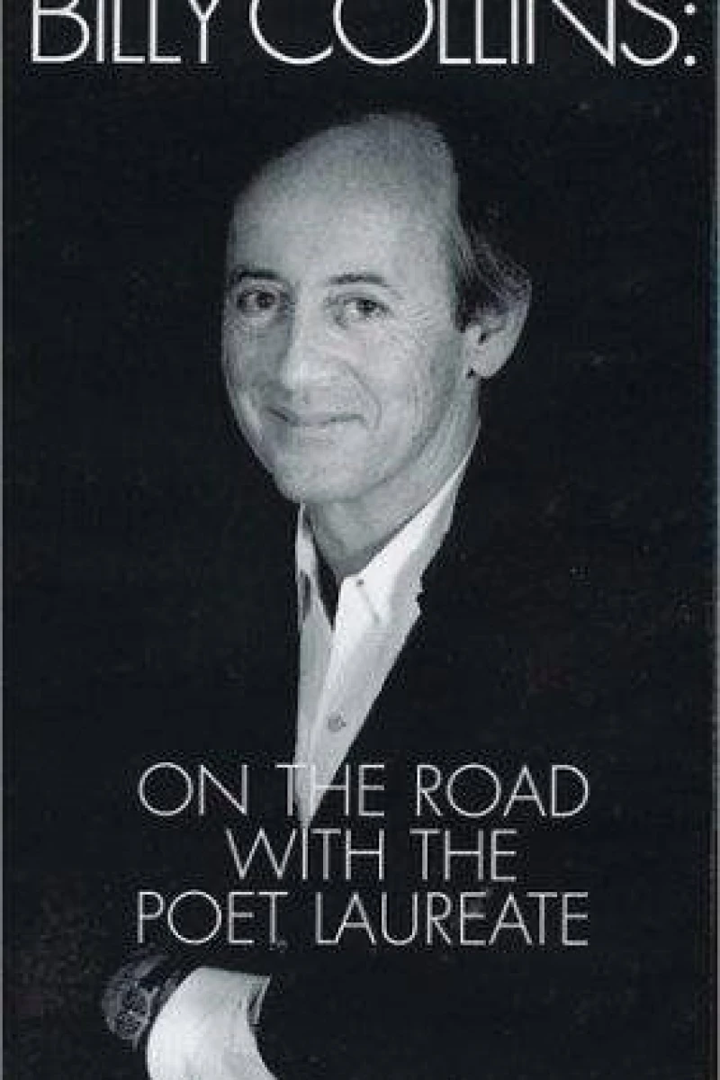 Billy Collins: On the Road with the Poet Laureate Plakat