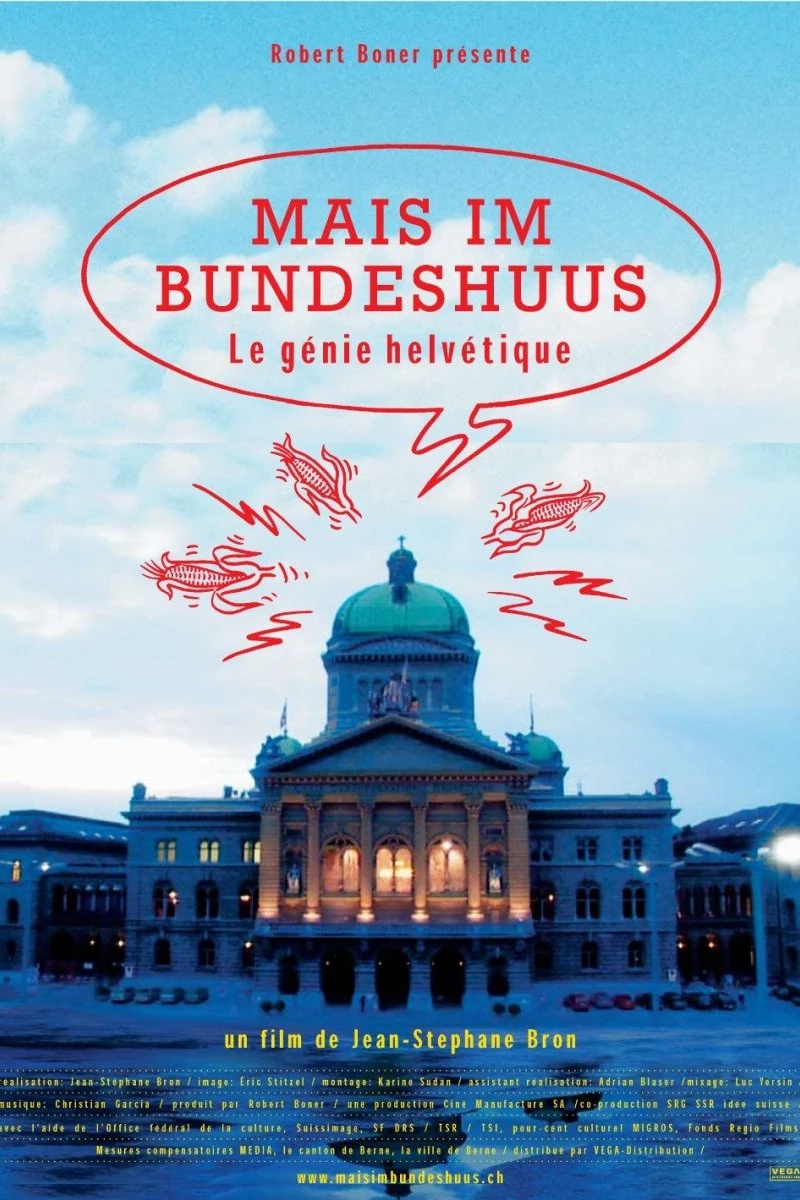 Mais im Bundeshuus: le génie helvétique Plakat