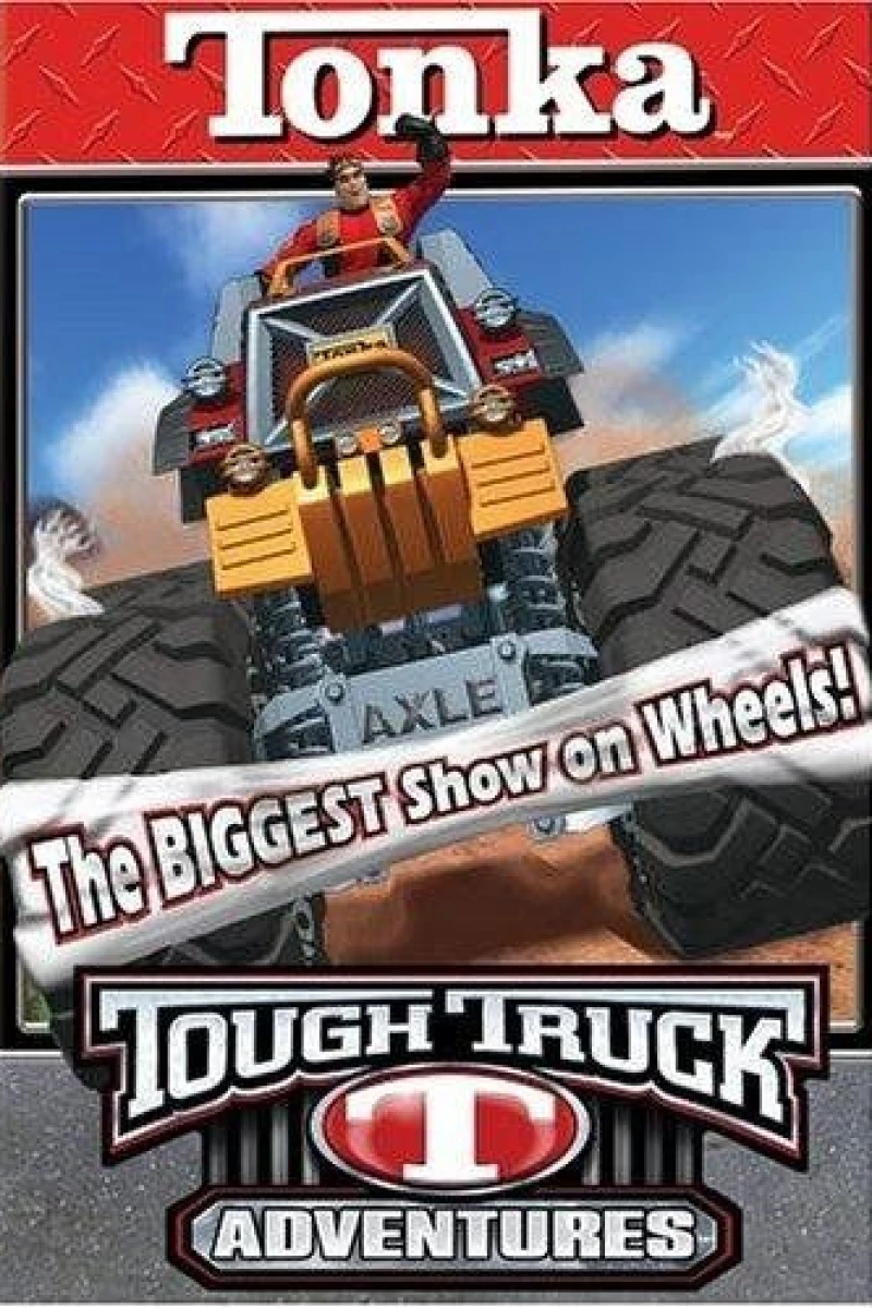 Tonka Tough Truck Adventures: The Biggest Show on Wheels Plakat