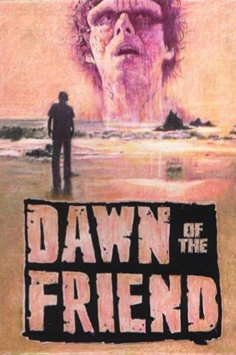 Dawn of the Friend Plakat