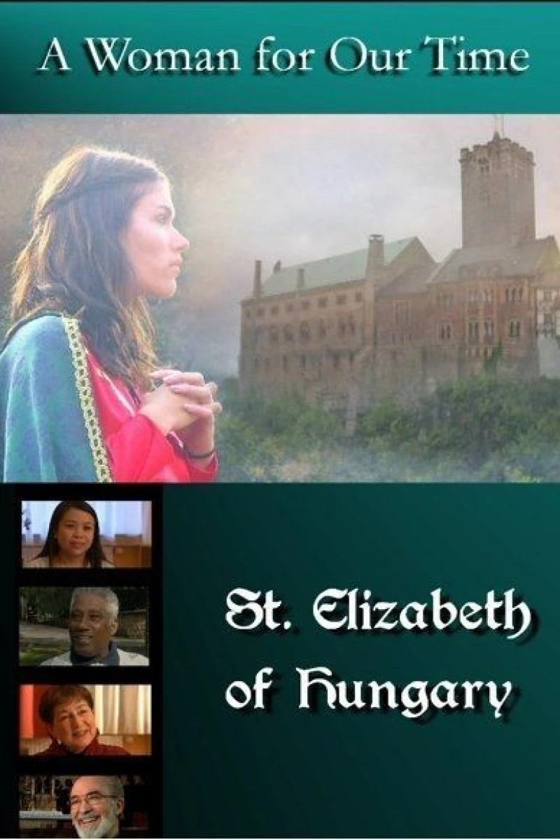 A Woman for Our Time: St. Elizabeth of Hungary Plakat