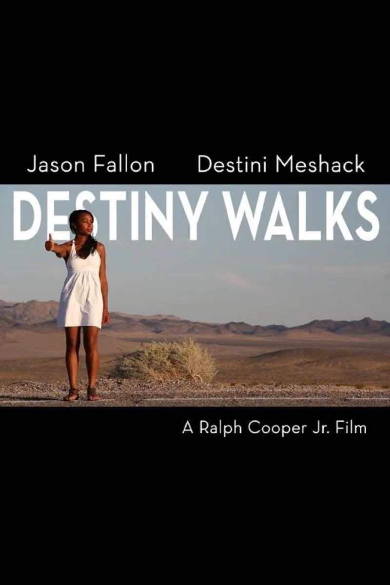 Destiny Walks Plakat