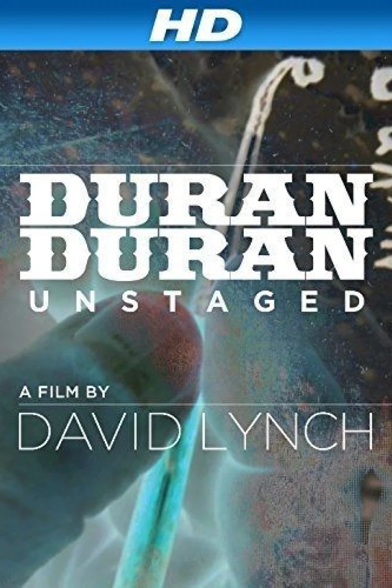 Duran Duran: Unstaged Plakat