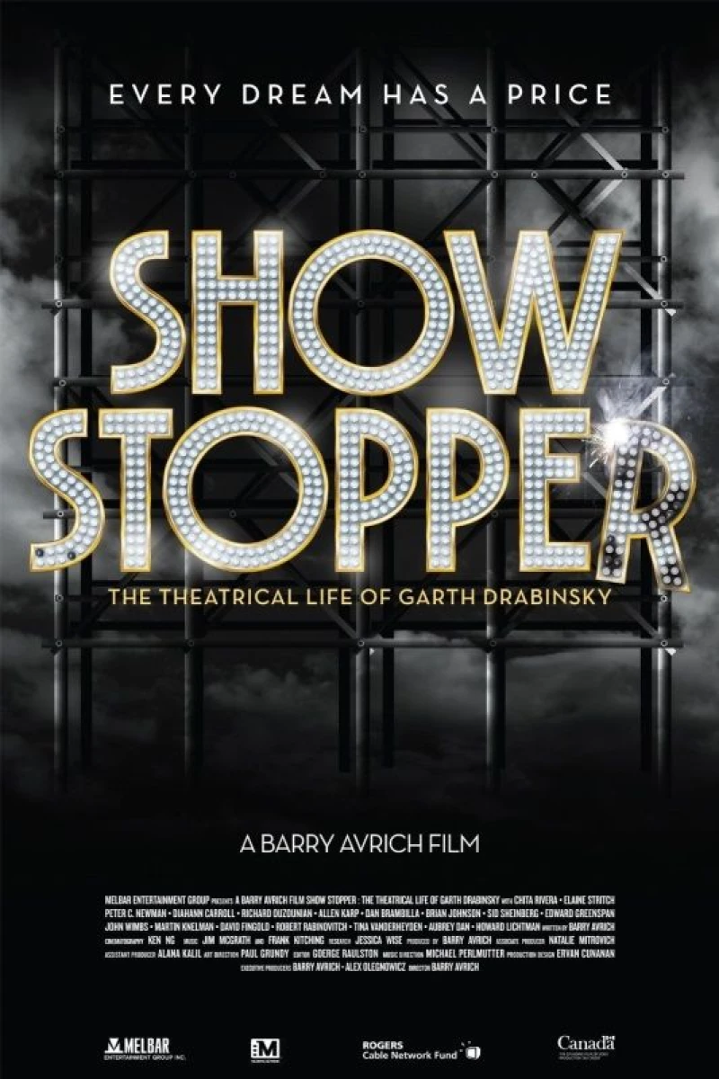 Show Stopper: The Theatrical Life of Garth Drabinsky Plakat