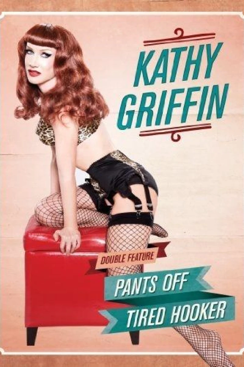 Kathy Griffin: Pants Off Plakat