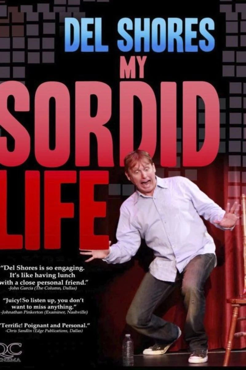 Del Shores: My Sordid Life Plakat