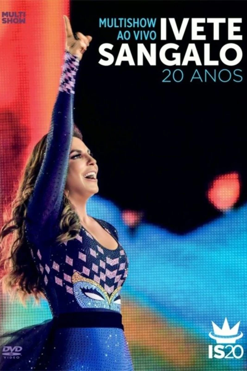 Multishow Ao Vivo: Ivete Sangalo 20 Anos Plakat