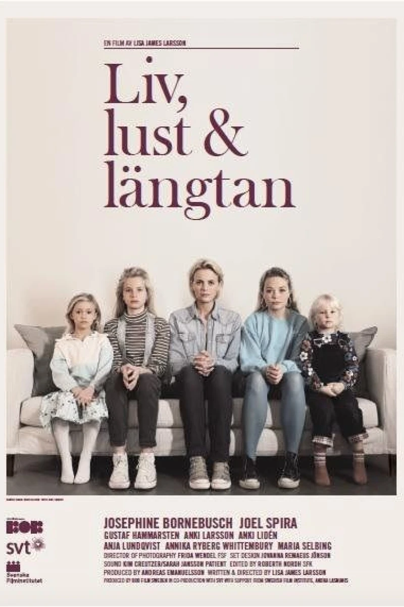 Liv, Lust Längtan Plakat