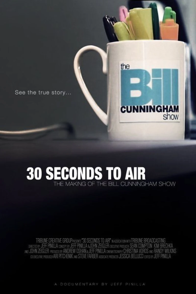 30 Seconds to Air: The Making of the Bill Cunningham Show Plakat