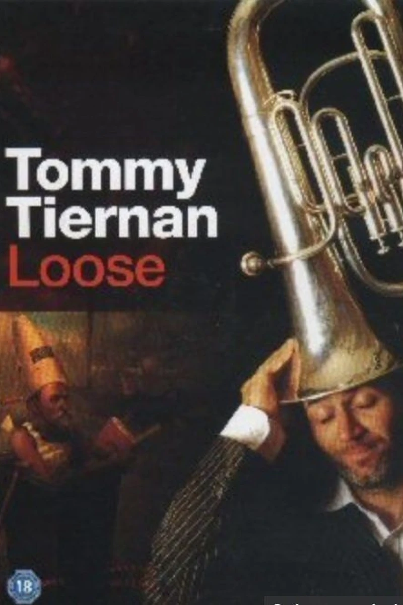 Tommy Tiernan: Loose Plakat