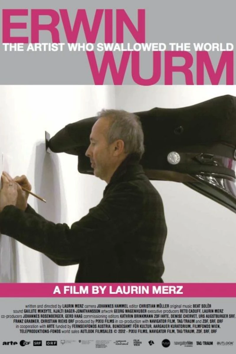 Erwin Wurm - The Artist Who Swallowed the World Plakat