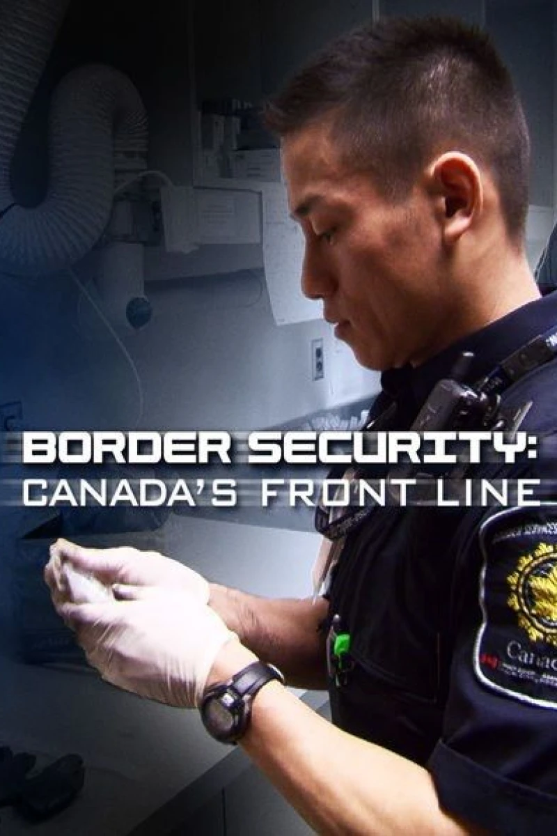 Border Security: Canada's Front Line Plakat