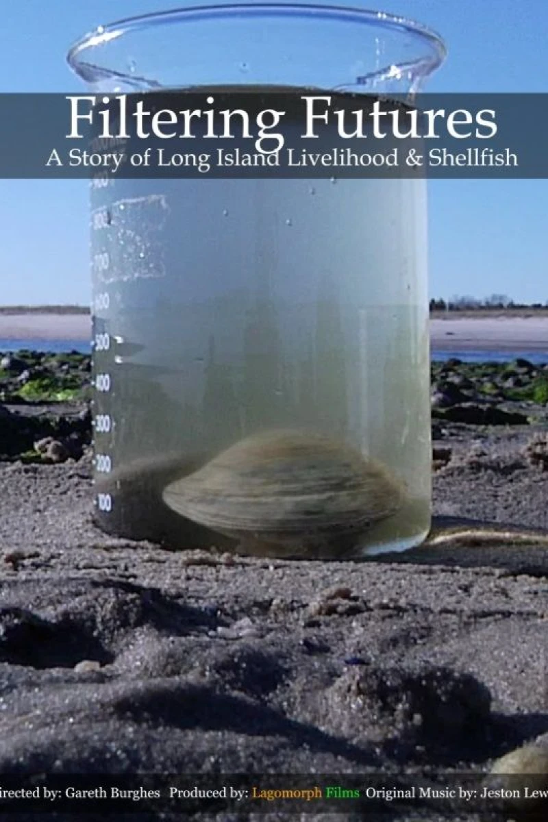 Filtering Futures: A Story of Long Island Livelihood Shellfish Plakat