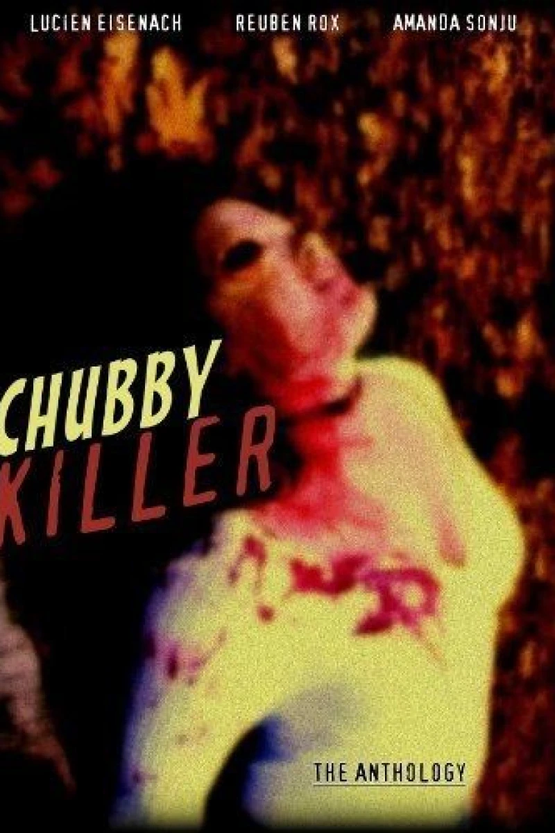 Chubby Killer: The Anthology Plakat