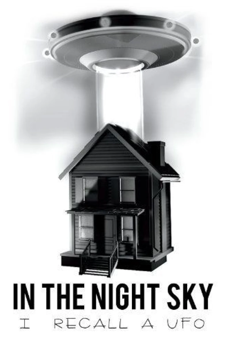 In the Night Sky: I Recall a UFO Plakat