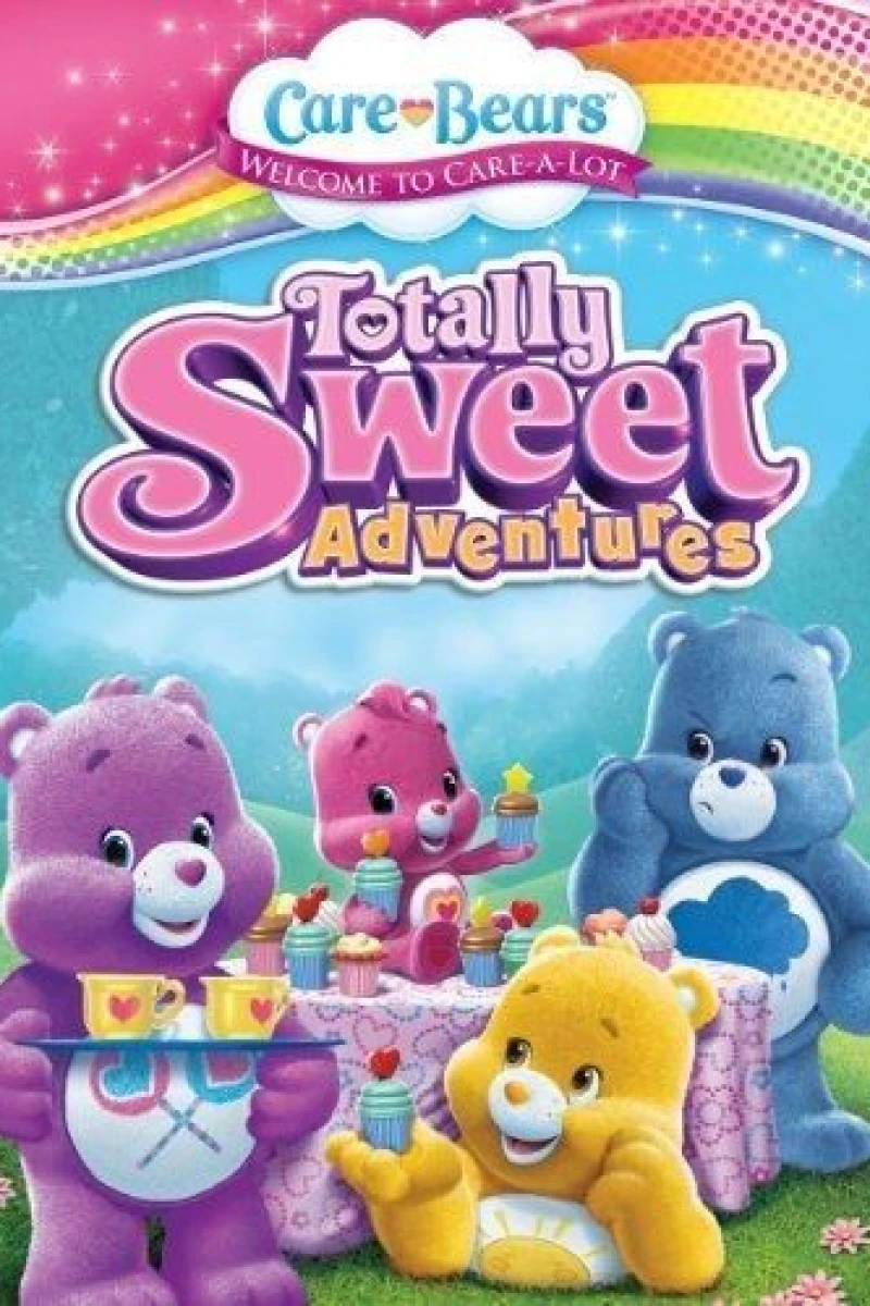 Care Bears: Totally Sweet Adventures Plakat