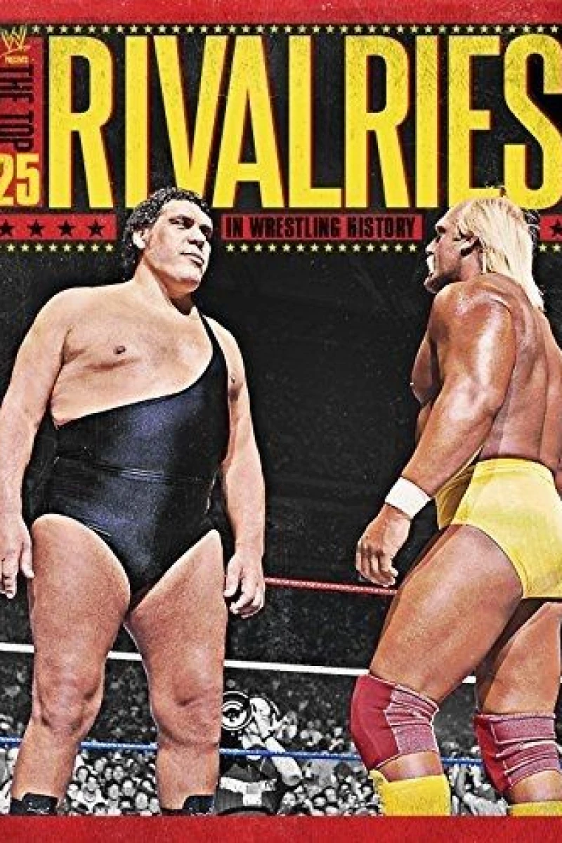 WWE: The Top 25 Rivalries in Wrestling History Plakat