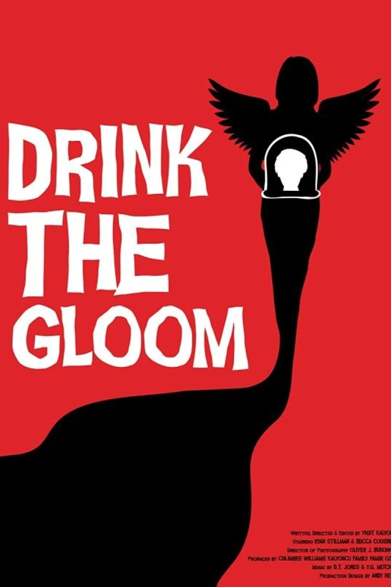 Drink the Gloom Plakat