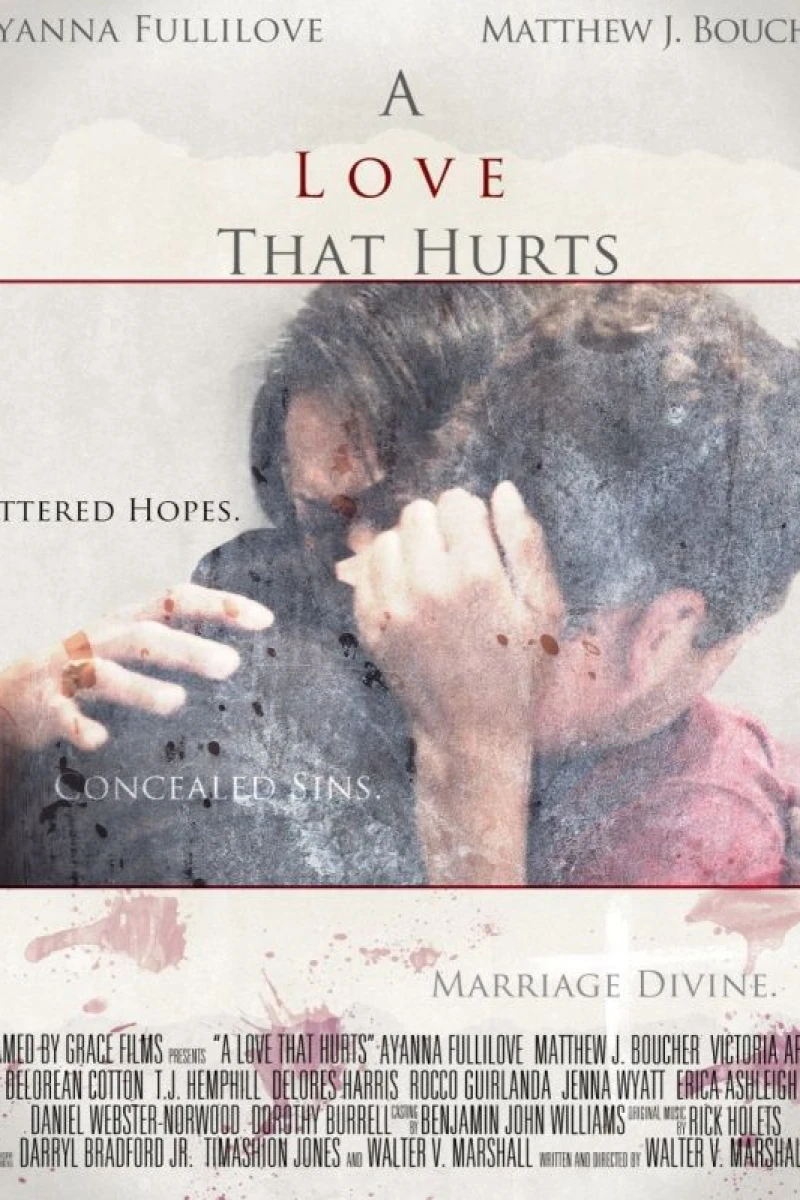 A Love That Hurts Plakat