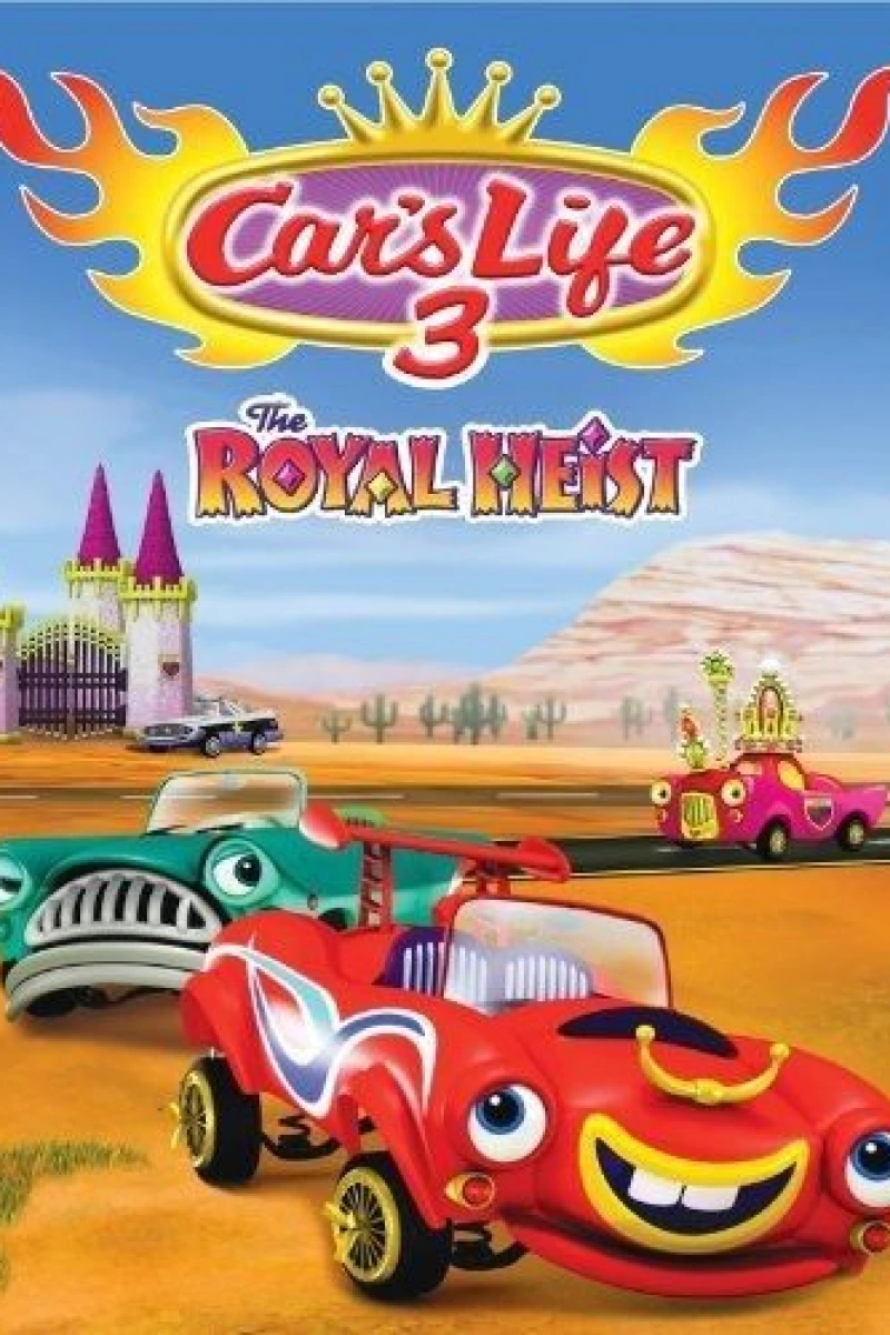 Car's Life 3 the Royal Heist Plakat