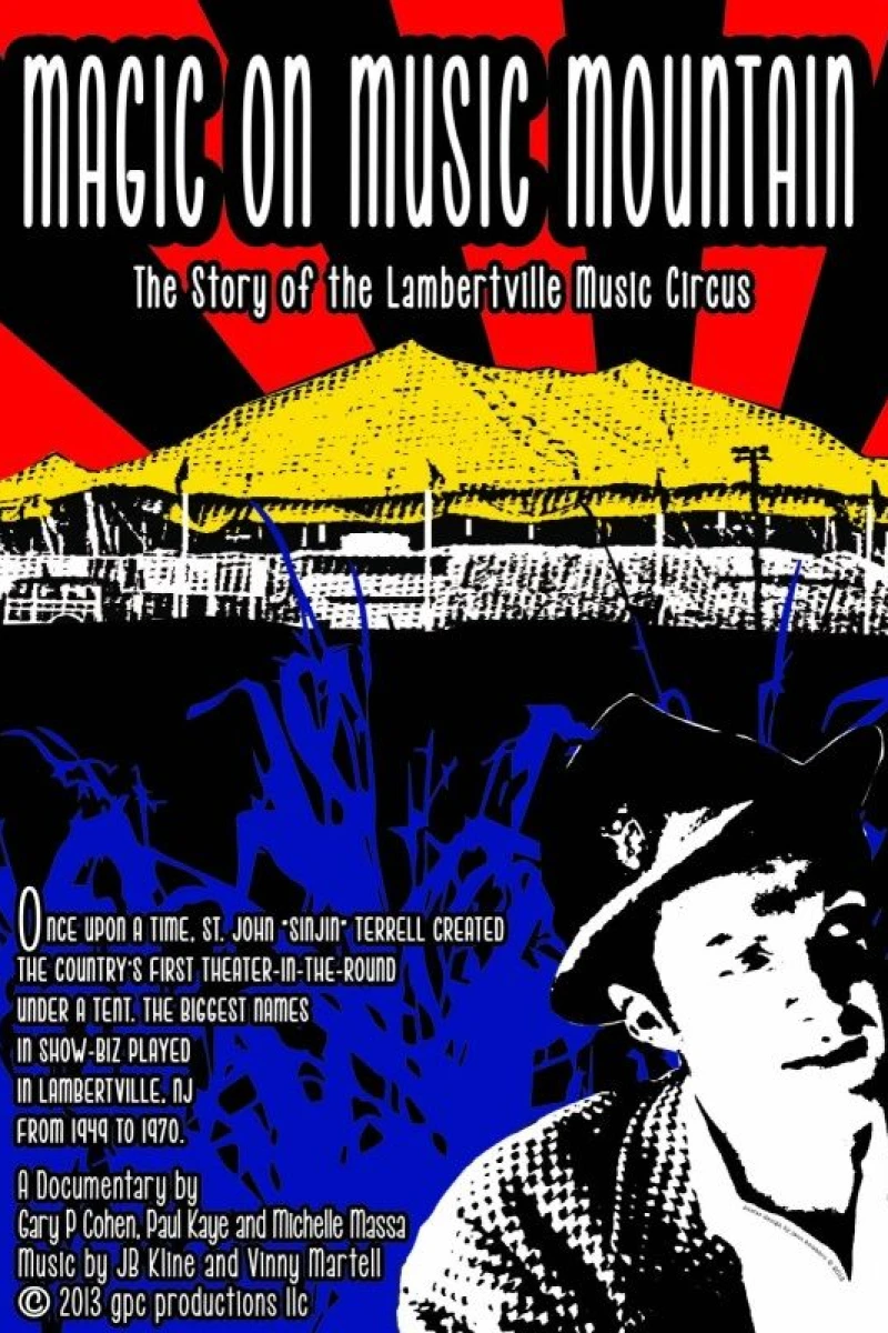 Magic on Music Mountain: The Story of the Lambertville Music Circus Plakat