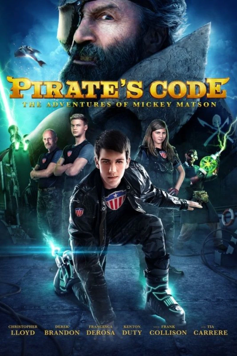 Pirate's Code: The Adventures of Mickey Matson Plakat