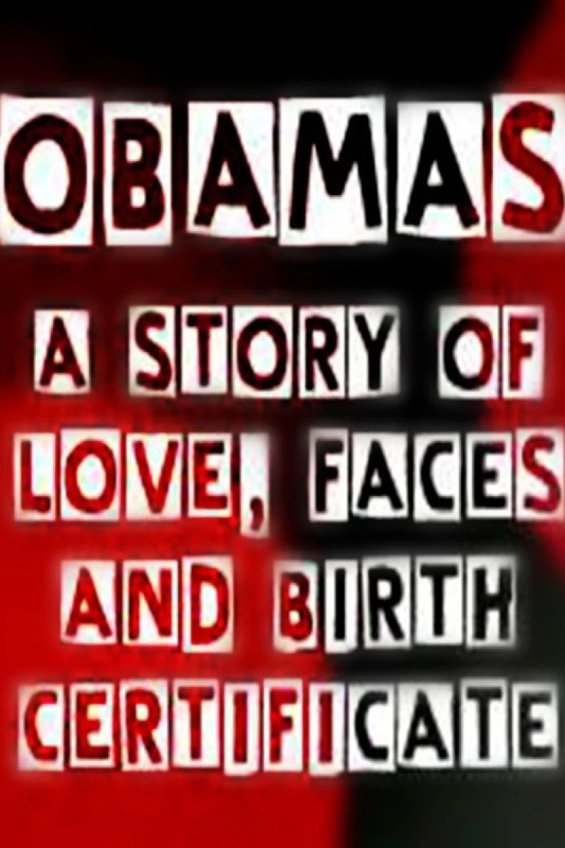 Obamas: A story of Love, Faces and Birth Certificate Plakat