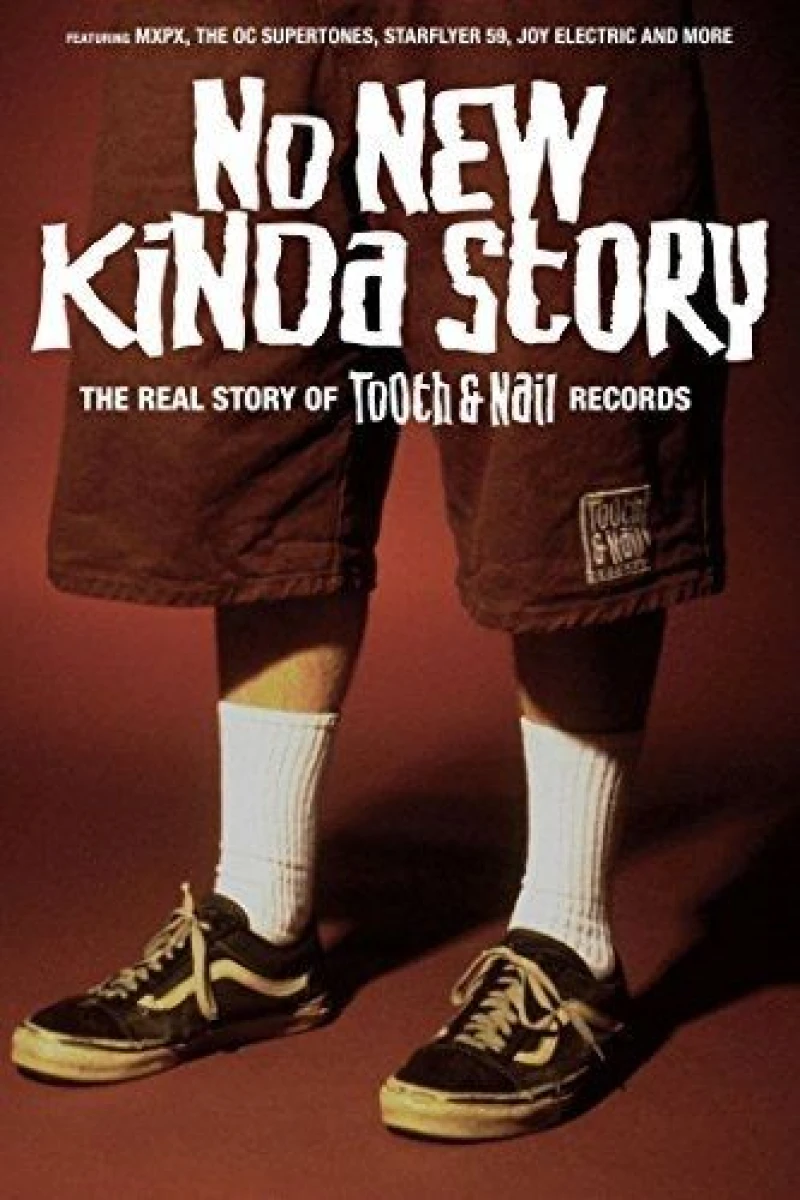 No New Kinda Story: The Real Story of Tooth Nail Records Plakat