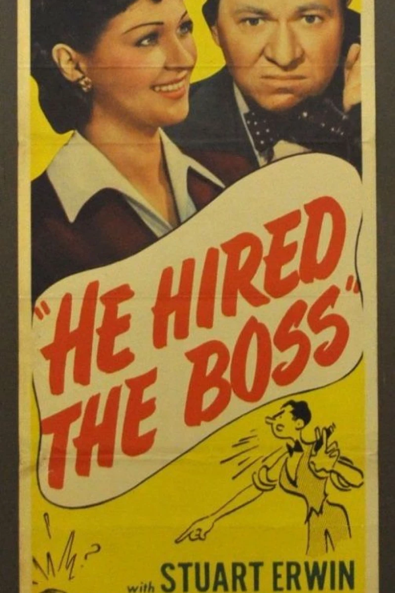 He Hired the Boss Plakat