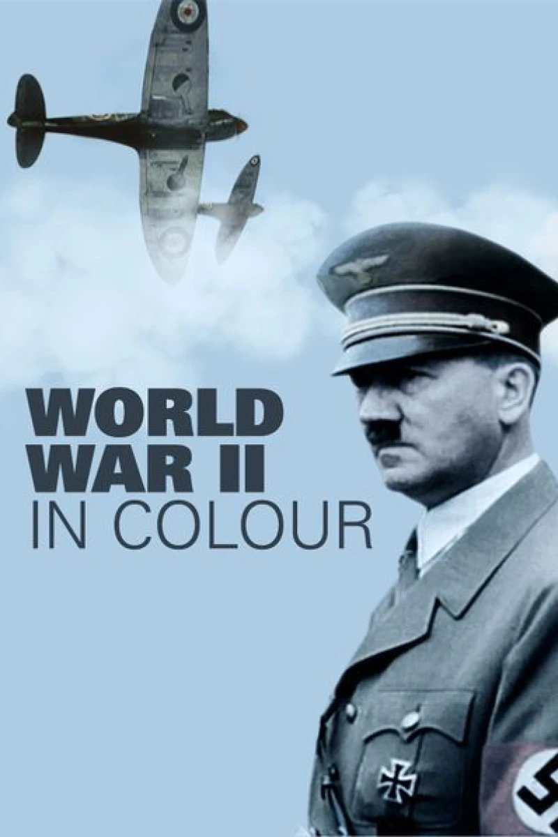 World War II In Colour Plakat